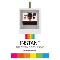 Instant: The Story of Polaroid